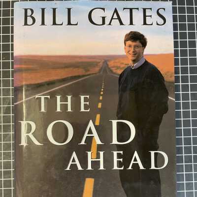 The Road Ahead