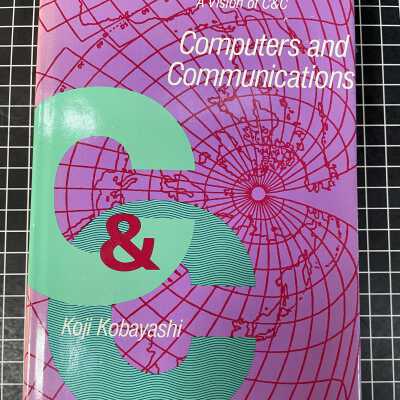Computers and Communications: A Vision of C&C