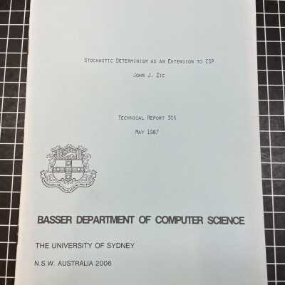 Stochasitc Determinism as an Extension of CSP, by John J. Zic