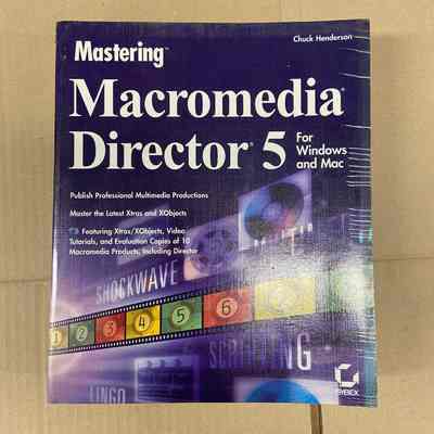 Mastering Macromedia Director 5 For Windows and Mac