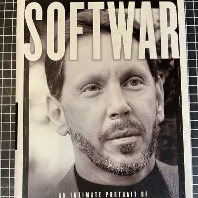 Softwar : An Intimate Portrait of Larry Ellison and Oracle