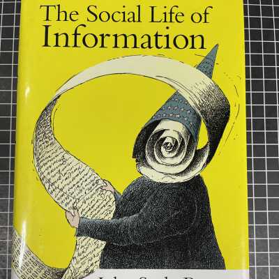 The Social Life of Information