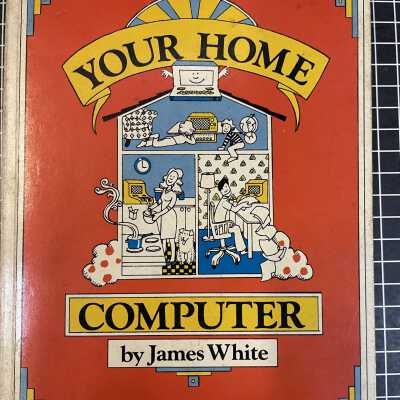 Your Home Computer