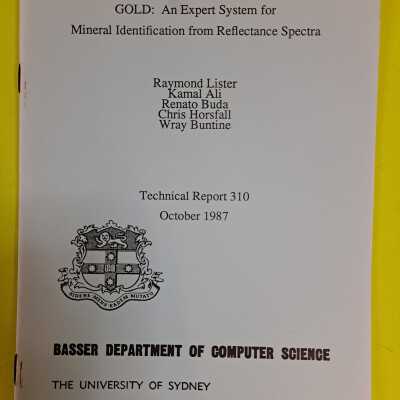 Basser Department of Computer Science - Technical Report 310 - GOLD: An Expert System for Mineral Indentification from Reflectance Spectra. by: Raymon Lister, Kamal Ali, Renato Buda, Chris Horsfall, Wray Buntine