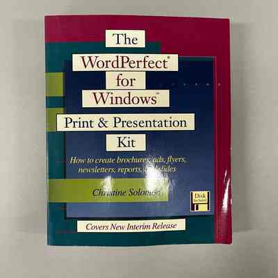 The WordPerfect for Windows - Print & Presentation Kit
