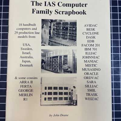 The IAS Computer Family Scrapbook, by John Deane