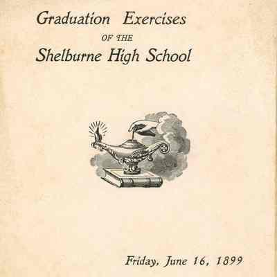 Graduation Exercises of the Shelburne High School Program 1899
