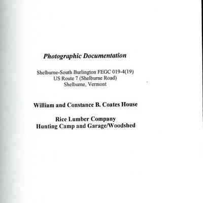 Photographic Documentation Report: Coates House and Rice Lumber Hunting Camp