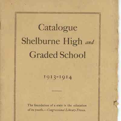 Catalogue Shelburne High and Graded School 1913 - 1914
