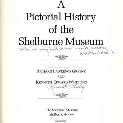 Book "A Pictorial History of the Shelburne Museum, Shelburne, Vermont, Twenty-Fifth Anniversary 1972 Signed Inner Page