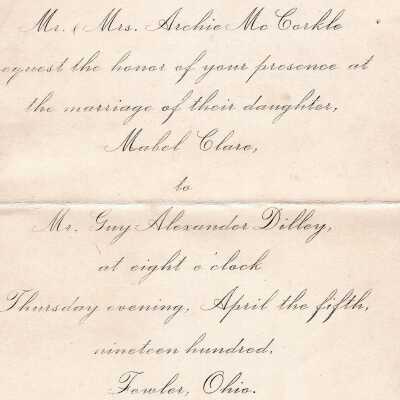 Marriage Invitation for Mabel Clare Mc Corkle and Guy Alexander Dilley