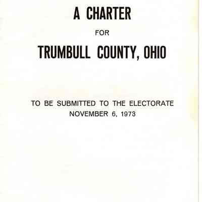 Proposed Trumbull County Charter - 1973