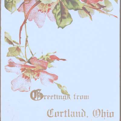 Greetings From Cortland, Ohio