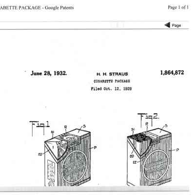 Patent: Cigarette Package. Patent 1,864,872 and 1,864,873 filed 12 October 1929 and awarded 28 June 1932.