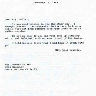 Letter: Straus, Robert Kenneth, Santa Barbara, CA, to Mrs. Robert Seller, San Francisco, CA. 15 February 1985.