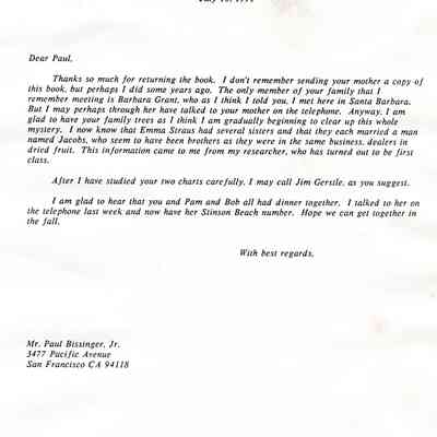 Letter: Straus, Robert K., 1485 East Valley Road, Studio B, P. O. Box 5160, Santa Barbara, CA 93150 to Paul A. Bissinger, Jr., 3477 Pacific Avenue, San Francisco, CA 94118. 10 July 1991. One typewritten page.