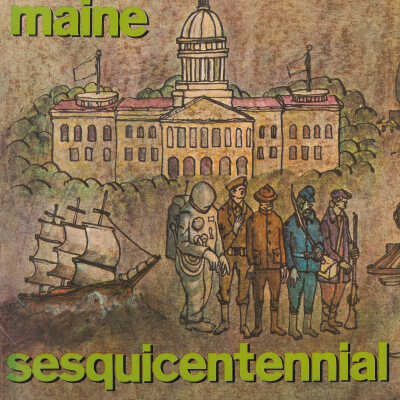Maine Sesquincentennial Pictorial History