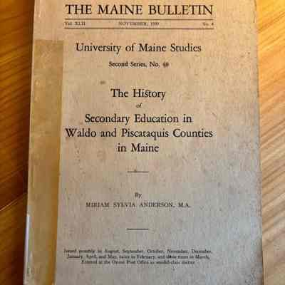 The History of Secondary Education in Waldo and Piscataquis Counties in Maine