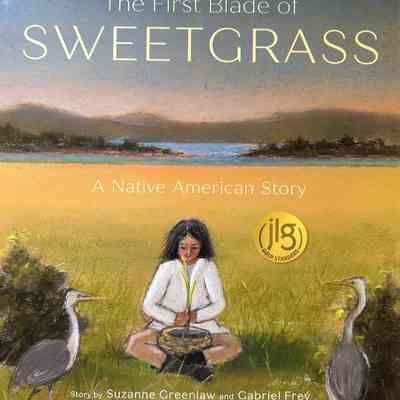 The First Blade of Sweetgrass