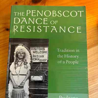 The Penobscot Dance of Resistance