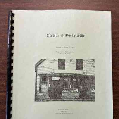 History of Burkettville,Maine -- volumes 1 and 2