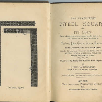 The Carpenters' Steel Square and Its Uses