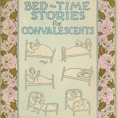 Bed-time Stories for Convalescents