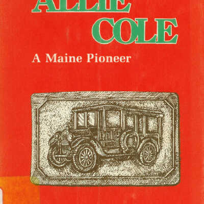 Allie Cole A Maine Pioneer
