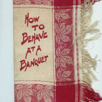 How to Behave at a Banquet
