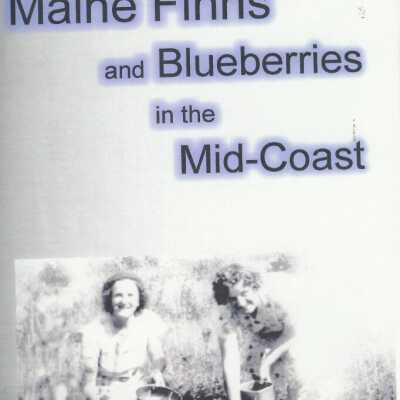 Maine Finns and Blueberries