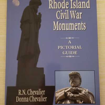 Rhode Island Civil War Monuments A Pictorial Guide