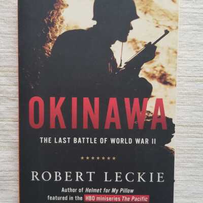 Okinawa The Last Battle of World War II