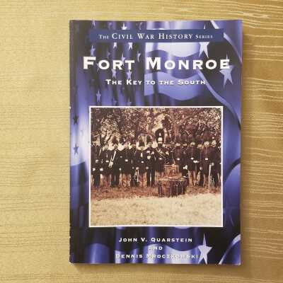 Fort Monroe The Key to the South