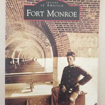 Images of America Fort Monroe