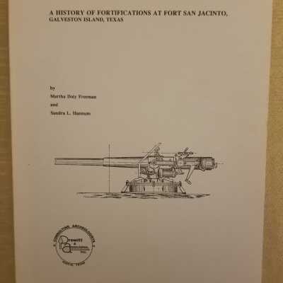 A History of Fortifications at Fort San Jacinto Gavleston Island, Texas