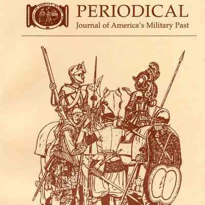 The Journal of America's Military Past: Summer 1996