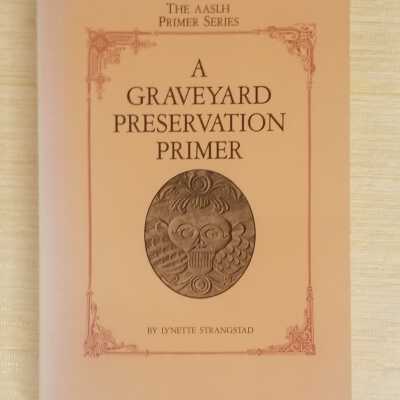 A Graveyard Preservation Primer