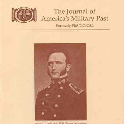The Journal Of America's Military Past : Spring/Summer 2007