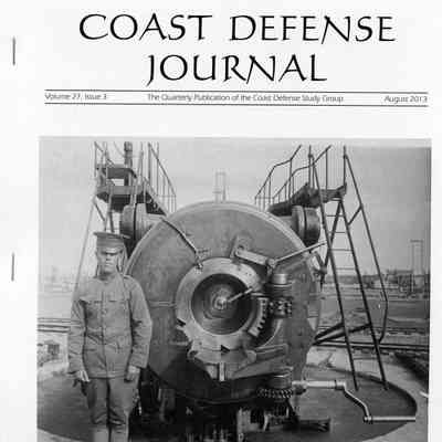 Coast Defense Journal: August 2013