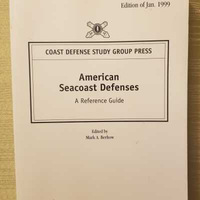 American Seacoast Defenses A Reference Guide