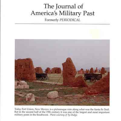 The Journal of America's Military Past: Fall 2010