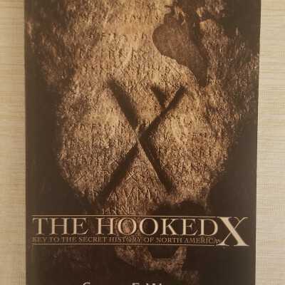 The Hooked X Key to the Secret History of North America