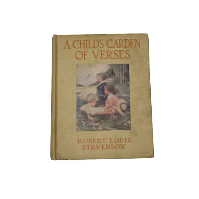 A Child's Garden of Verses, By Robert Louis Stevenson