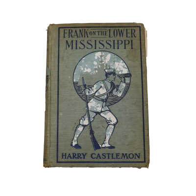 Frank on the Lower Mississippi by Harry Castlemon