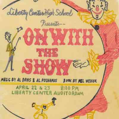 Handmade Poster for Liberty Center High School Play "On With The Show" April 22-23, 1966