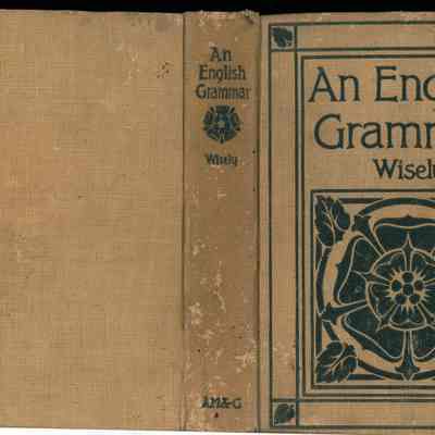 Book "An English Grammar" by John B.Wisely