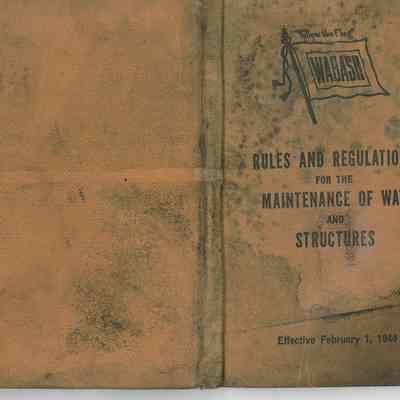 Wabash Rules and Regulations for the Maintenance of Way and Structures - February 1,1944