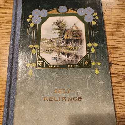 Self Reliance, Ralph Waldo Emerson
