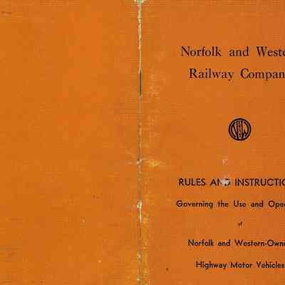 --Norfolk and Western Railroad Company Rules Governing Highway Motor Vehicles---------------------------------------------------------------------------------------------------------------------------------------------
