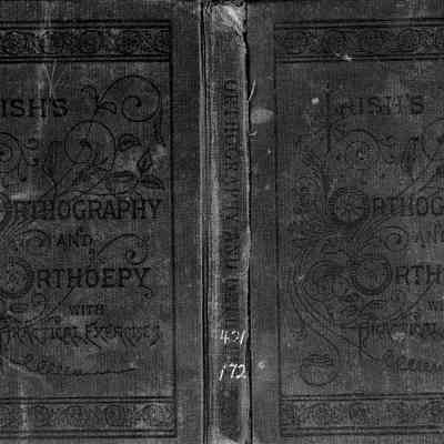 Book " Fundamentals of the English Language: Orthography and Orthoepy", by Frank V. Irish, 1910